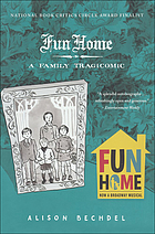 Cover image for Fun home : a family tragicomic by Alison Bechdel